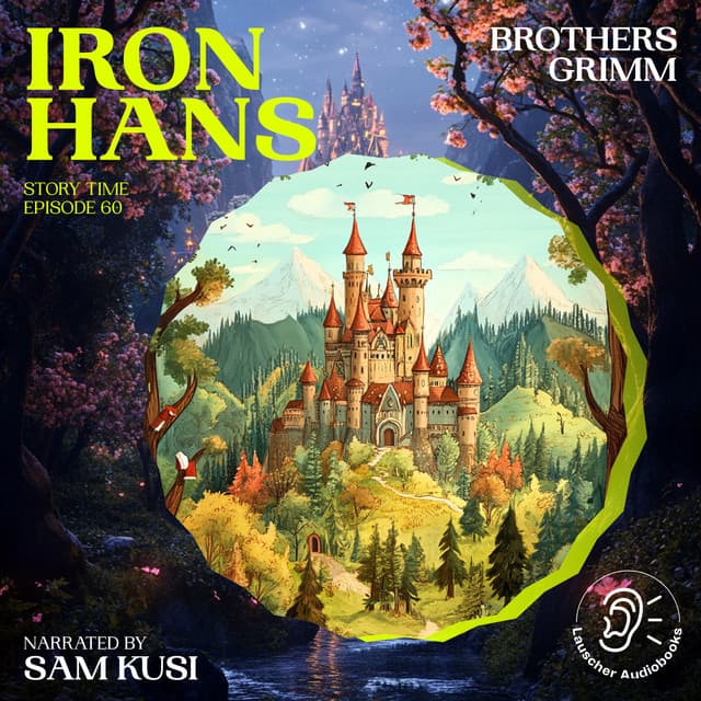 Iron Hans - Story Time