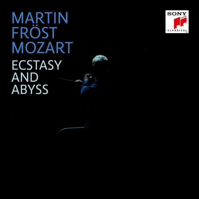 Mozart: Ecstasy & Abyss - Wolfgang Amadeus Mozart