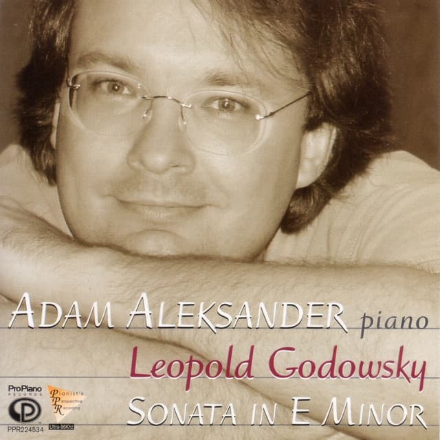 Godowsky: Sonata in E Minor - Leopold Godowsky