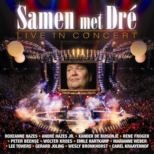 Samen Met Dré Live In Concert - Andre Hazes