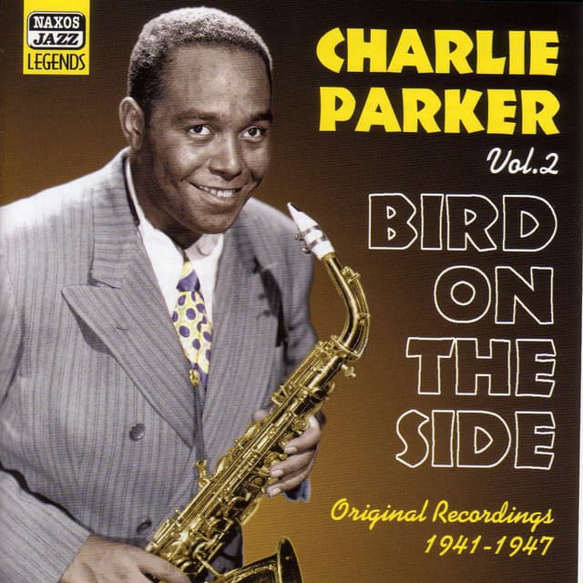 Parker, Charlie: Bird On the Side - Charlie Parker