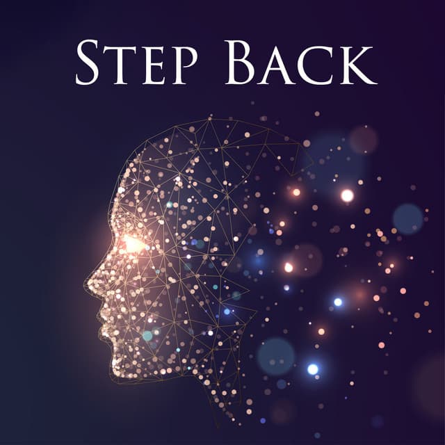 Step Back: Zen Relaxation, Music for Serenity, Calm Sounds 8-13 Hz - Relaxation Music Guru