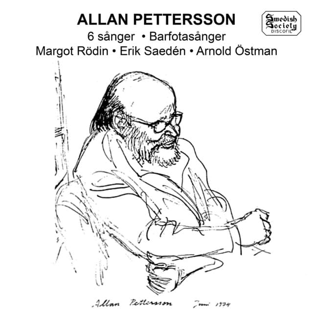 Pettersson: 6 Sånger & Barfotasånger - Allan Pettersson