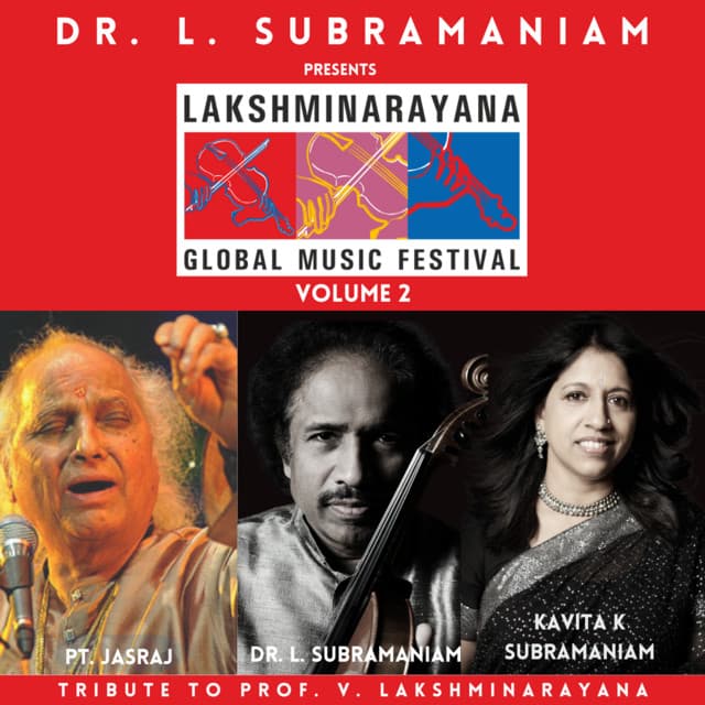 Lakshminarayana Global Music Festival Volume 2 - L. Subramaniam