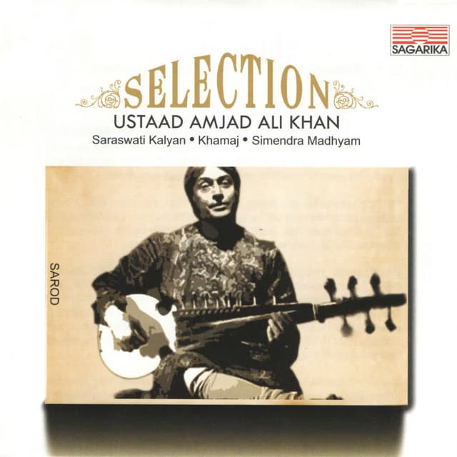 Ustad Amjad Ali Khan-Selection - Traditional
