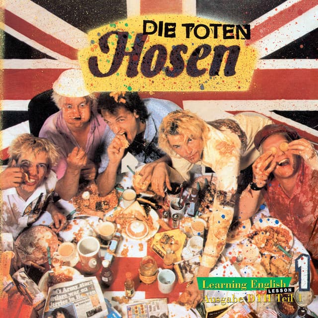 Learning English, Lesson 1: 1991 - 2021: Die 30 Jahre-Jubiläumsedition - Die Toten Hosen