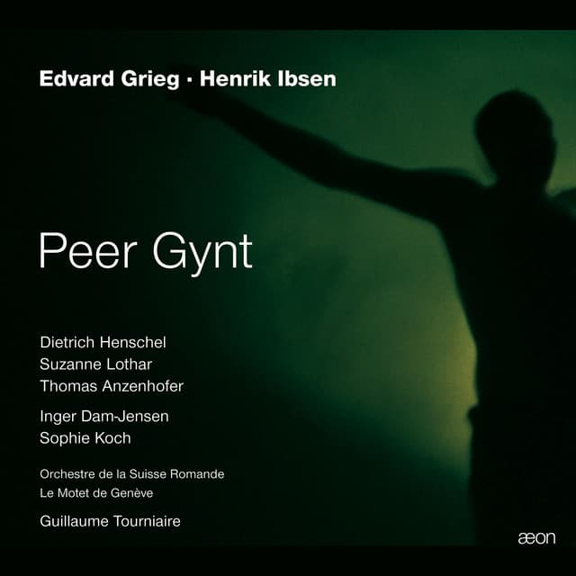 Grieg: Peer Gynt - Edvard Grieg
