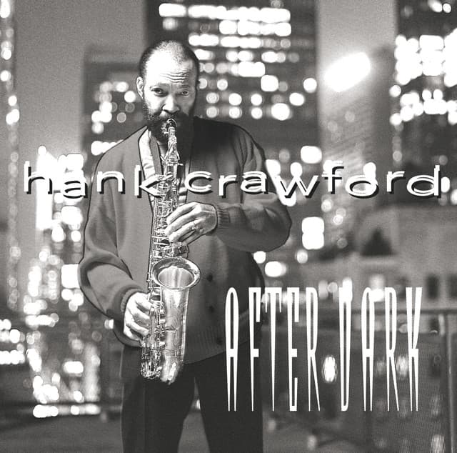 After Dark - Hank Crawford