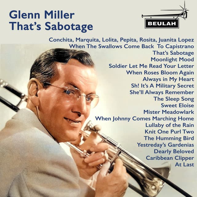 Glenn Miller: That's Sabotage - Glenn Miller