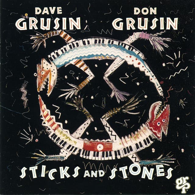 Sticks And Stones - Dave Grusin