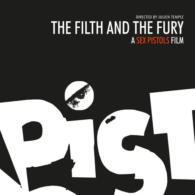 The Filth & The Fury - Sex Pistols