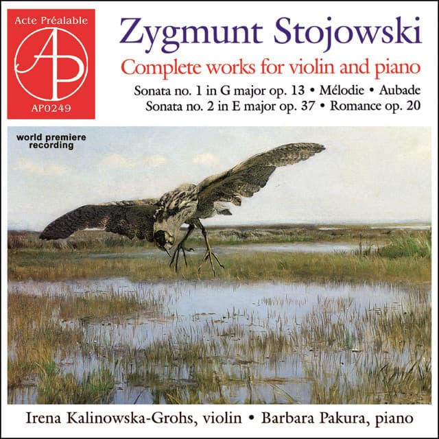 Stojowski: Complete Works for Violin and Piano - Zygmunt Stojowski