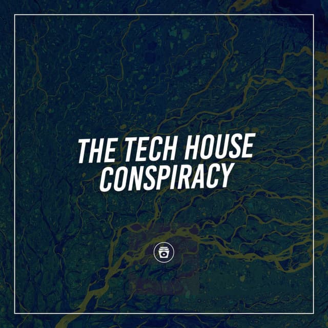 The Tech House Conspiracy - Ibiza Lounge