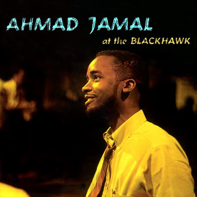 At The Blackhawk - Ahmad Jamal
