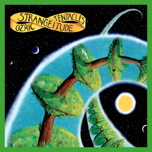 Strangeitude - Ozric Tentacles