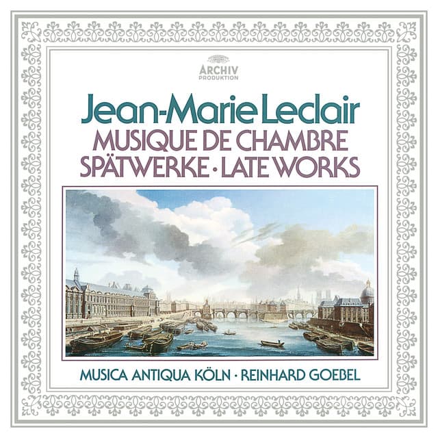 Jean-Marie Leclair: Chamber Music - Musica Antiqua Köln