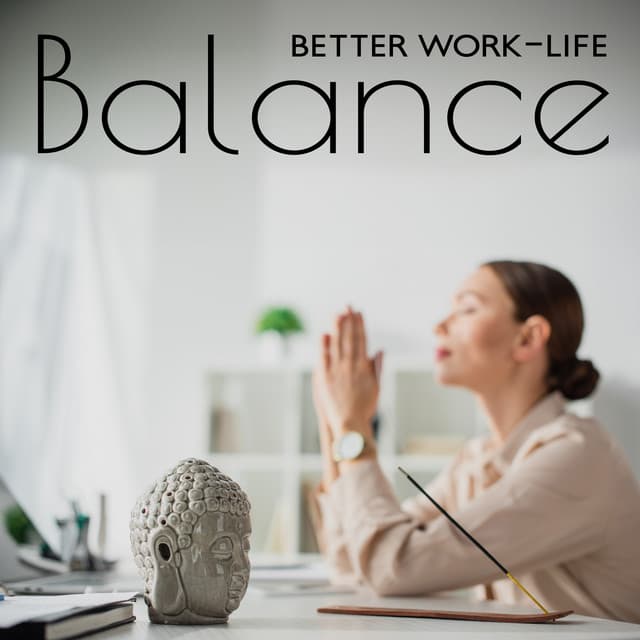 Better Work-Life Balance - Tibetan Meditation Academy
