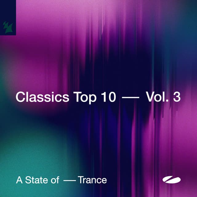 A State of Trance - Classics Top 10, Vol. 3 - Armin van Buuren ASOT Classics