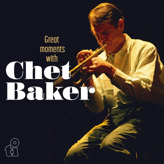 Great Moments With - Chet Baker
