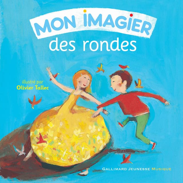 Mon imagier des rondes - Gallimard Jeunesse
