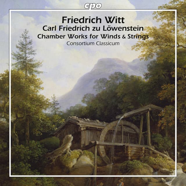 Witt: Chamber Works for Winds & Strings - Friedrich Witt