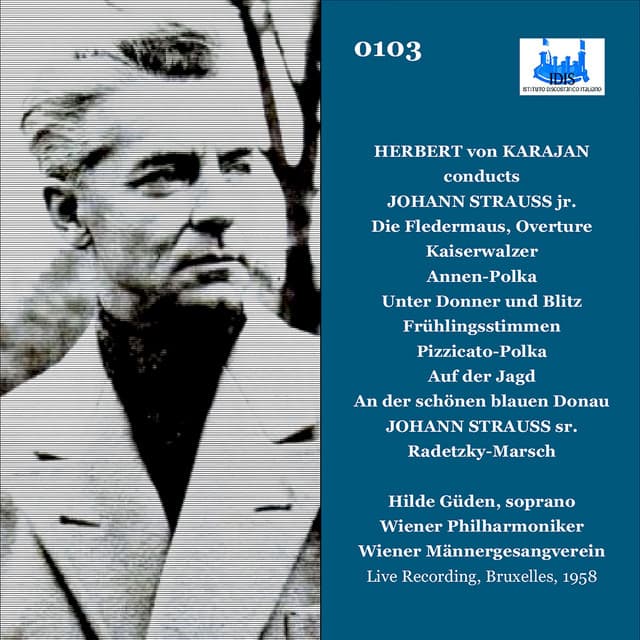 Herbert von Karajan conducts Johann Strauss jr & Johann Strauss sr. - Johann Strauss II