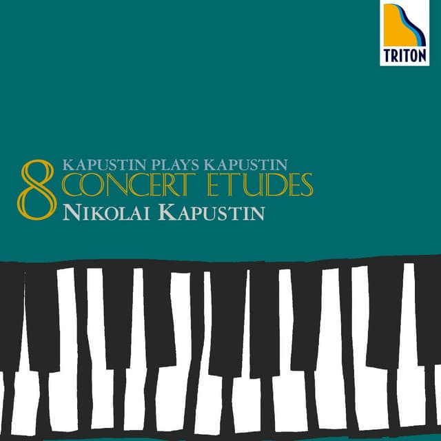 Kapustin:Eight Concert Etudes - Nikolai Kapustin
