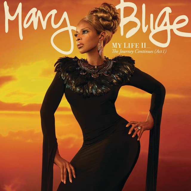 My Life II...The Journey Continues - Mary J. Blige