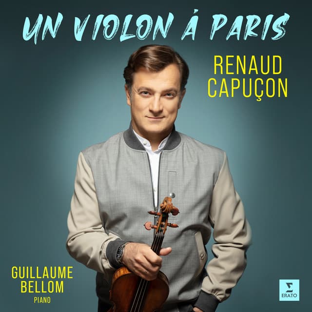 Un violon à Paris - Renaud Capuçon