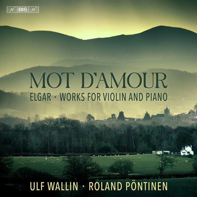 Elgar: Mot d'amour - Edward Elgar