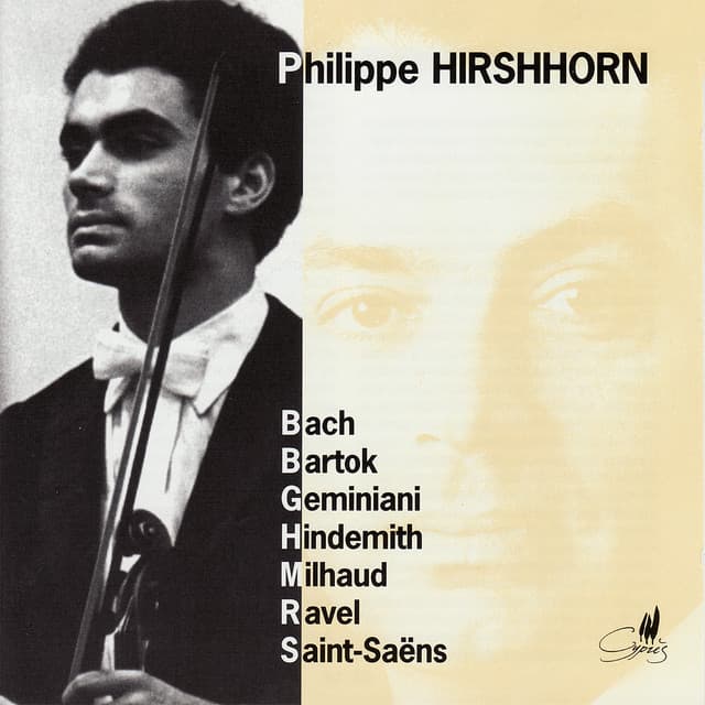 Philippe Hirshhorn Plays Bach, Geminiani, Bartók, et al. - Philippe Hirshhorn