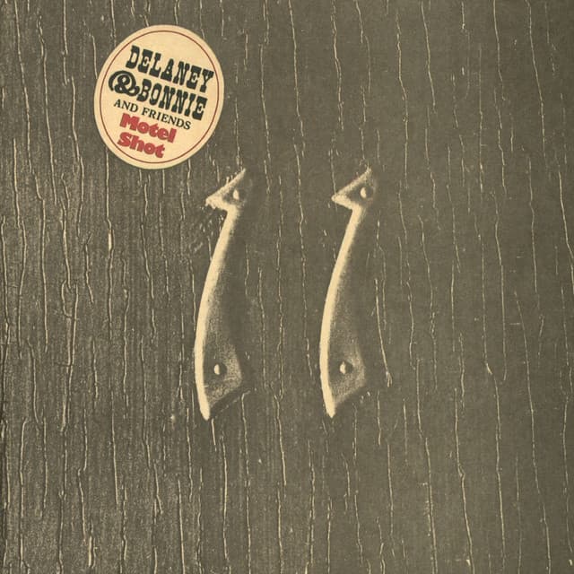 Motel Shot - Delaney & Bonnie