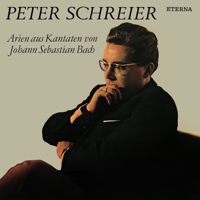 Peter Schreier: Arien aus Kantaten von Johann Sebastian Bach - Johann Sebastian Bach