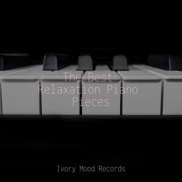 The Best Relaxation Piano Pieces - Piano Bar