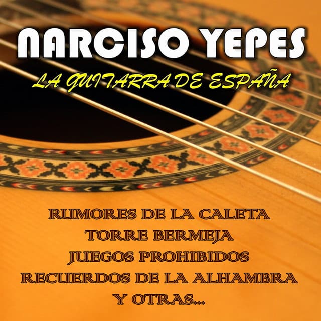 La Guitarra de España - Narciso Yepes