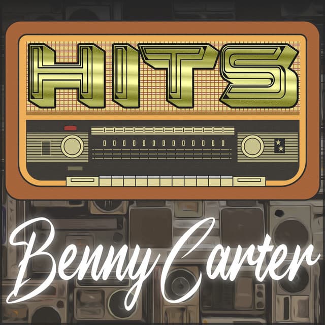 Hits of Benny Carter - Benny Carter