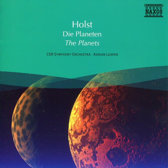 Holst: Planets  / Delius: Over the Hills and Far Away - Gustav Holst
