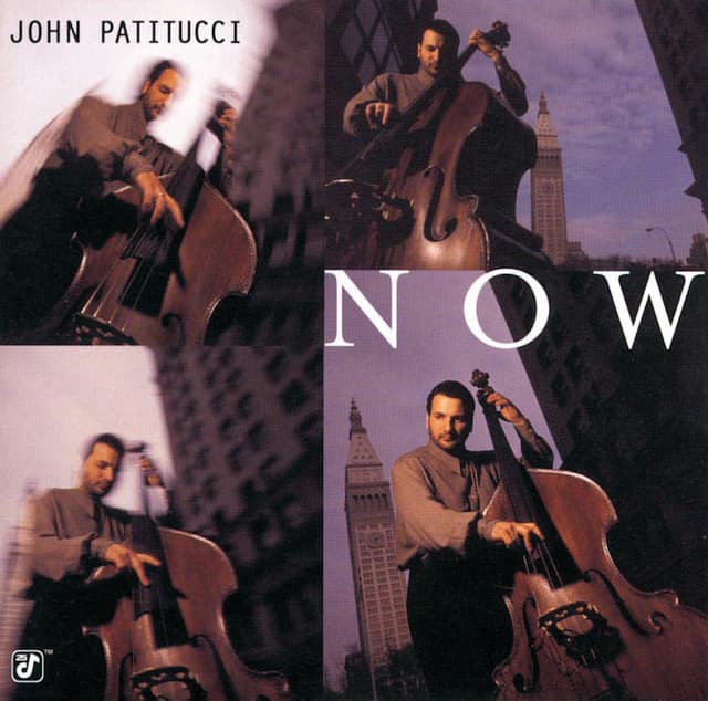 Now - John Patitucci