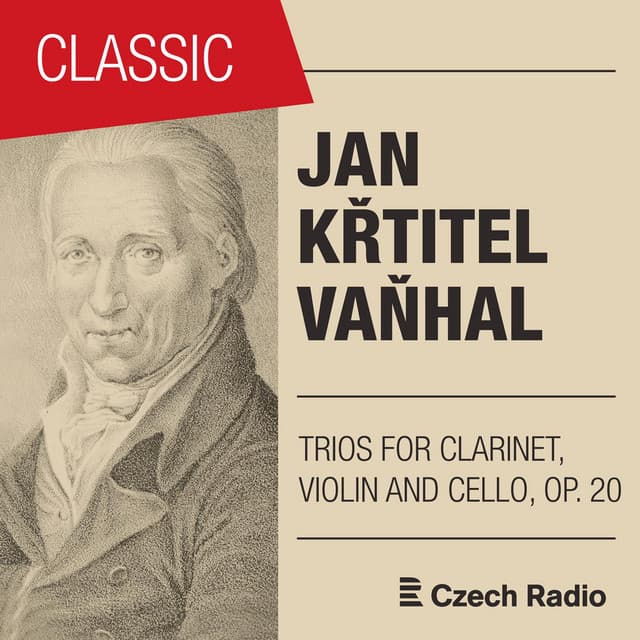 Jan Křtitel Vaňhal: Trios for Clarinet, Violin and Cello - Johann Baptist Vanhal