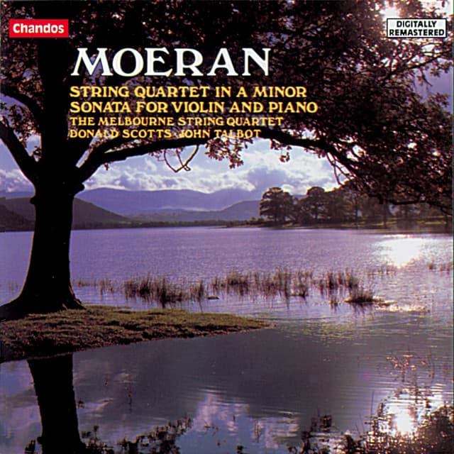 Moeran: String Quartet in A Minor & Violin Sonata in E Minor - Ernest John Moeran