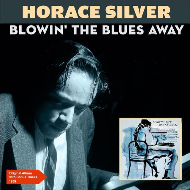 Blowin' the Blues Away - Horace Silver Quintet
