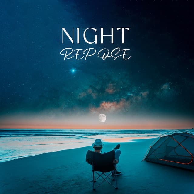 Night Repose: Restful Music Before Bedtime - World Music For The New Age