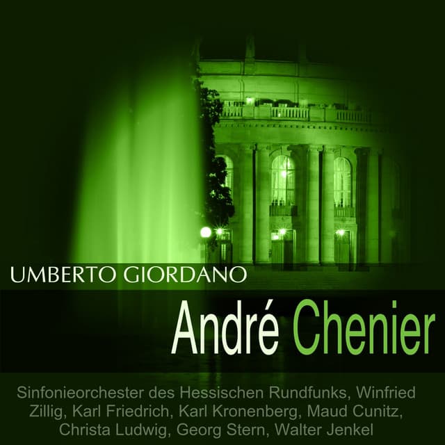 Giordano: André Chenier - Umberto Giordano