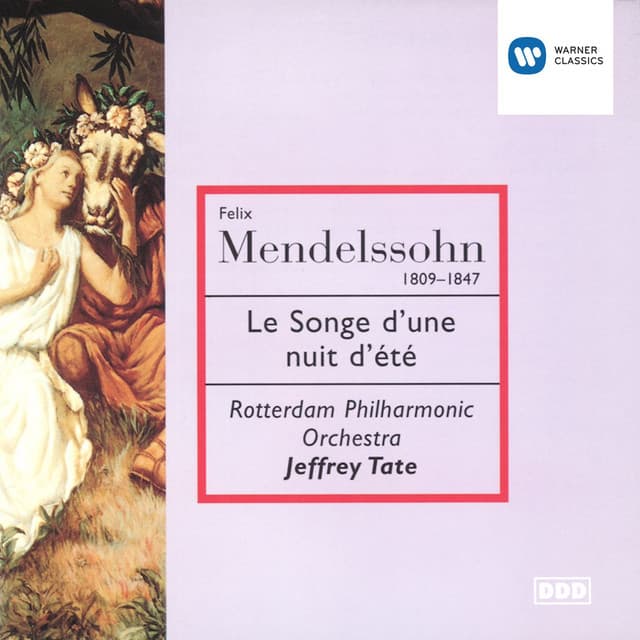 Mendelssohn: Le Songe d'une nuit d'été, Op. 61 - Britten: Nocturne, Op. 60 - Rotterdam Philharmonic Orchestra