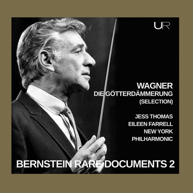 Bernstein conducts Wagner: Gotterdammerung - Richard Wagner