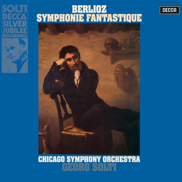 Berlioz: Symphonie fantastique; Overture Les francs-juges - Sir Georg Solti