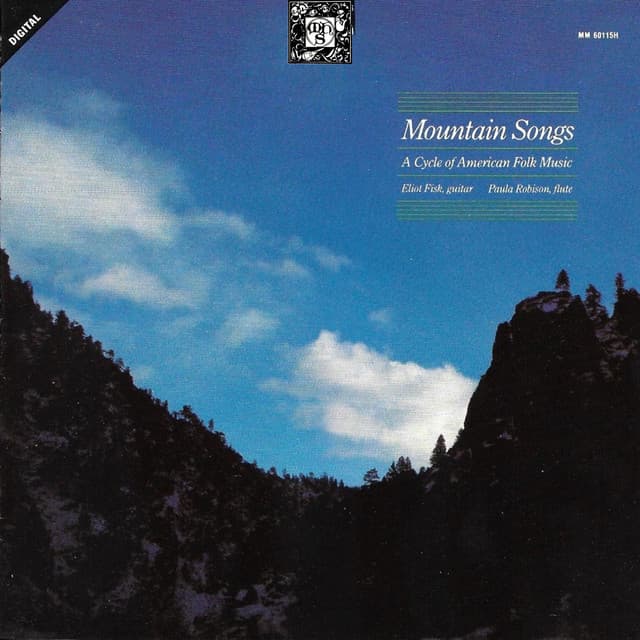 Mountain Songs: A Cycle of American Folk Music - Eliot Fisk