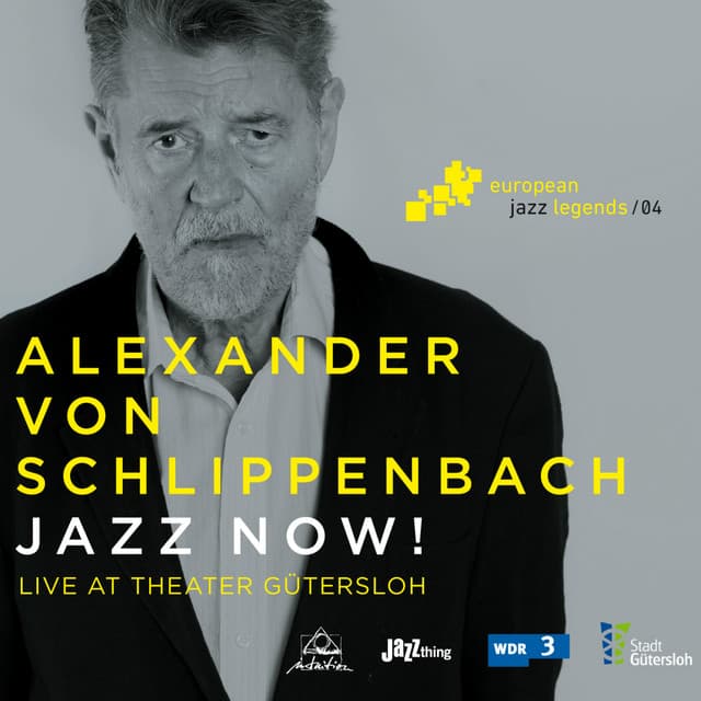 Jazz Now! - Alexander von Schlippenbach