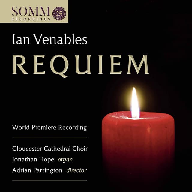 Ian Venables: Requiem, Op. 48 - Jonathan Hope