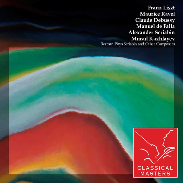 Berman Plays Scriabin and Other Composers - Lazar Berman